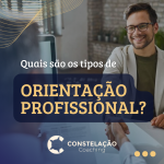 Quais são os tipos de Orientação Profissional